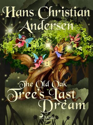 cover image of The Old Oak Tree's Last Dream